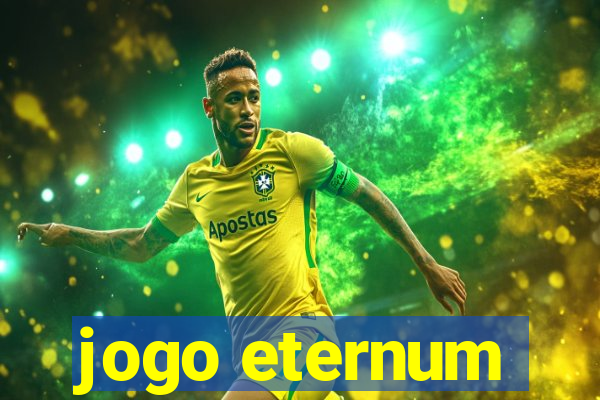 jogo eternum