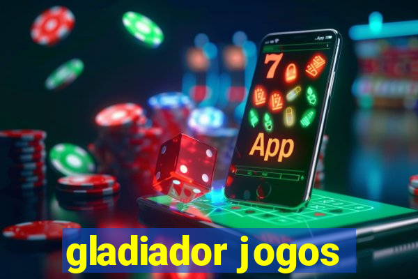 gladiador jogos