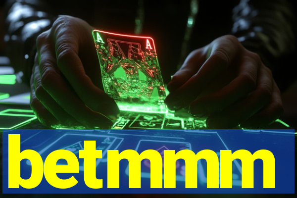 betmmm