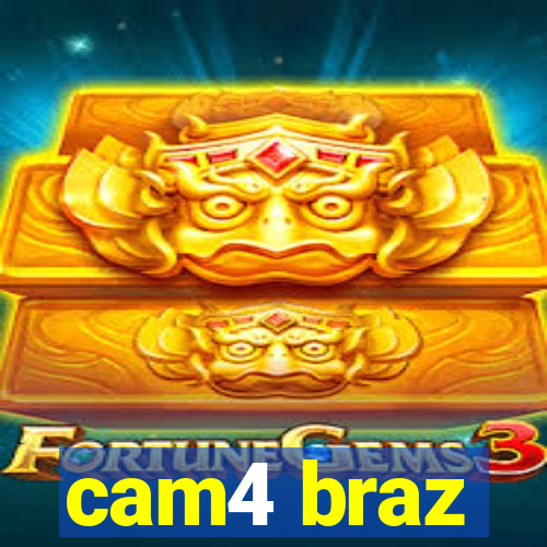 cam4 braz