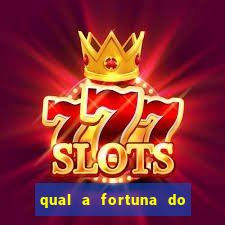 qual a fortuna do raul gil