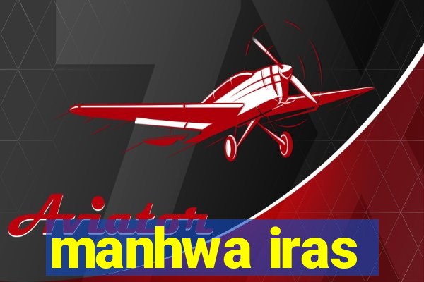 manhwa iras