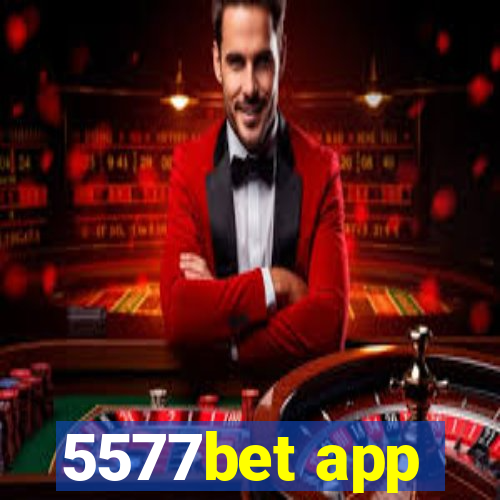 5577bet app