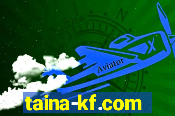 taina-kf.com