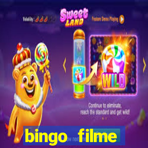 bingo filme completo dublado