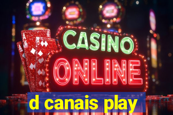 d canais play