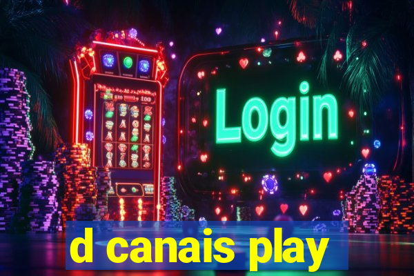 d canais play