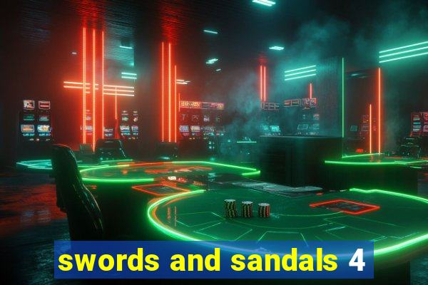 swords and sandals 4