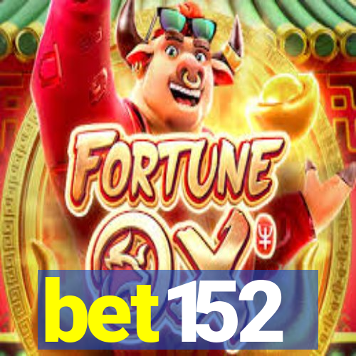 bet152