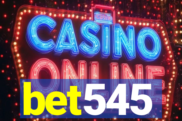 bet545