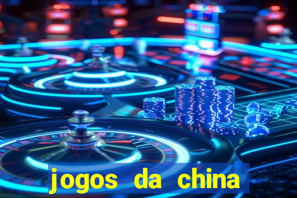 jogos da china para ganhar dinheiro