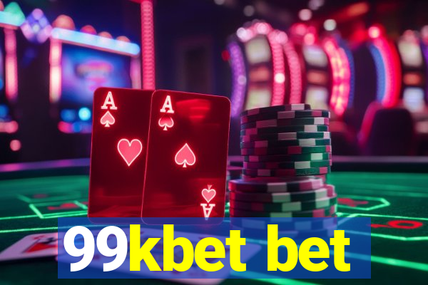 99kbet bet