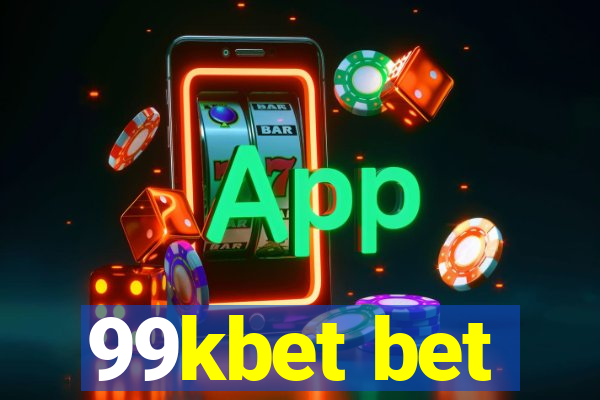 99kbet bet