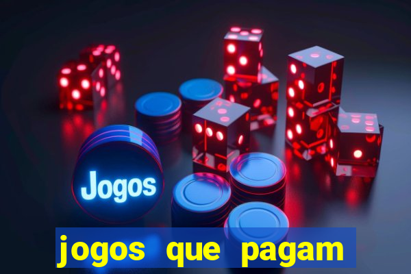 jogos que pagam dinheiro de verdade via pix