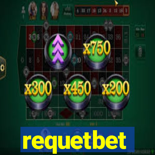 requetbet