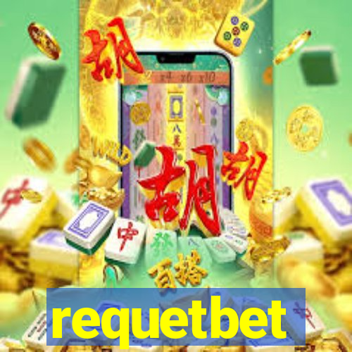 requetbet
