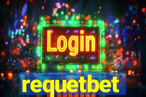 requetbet