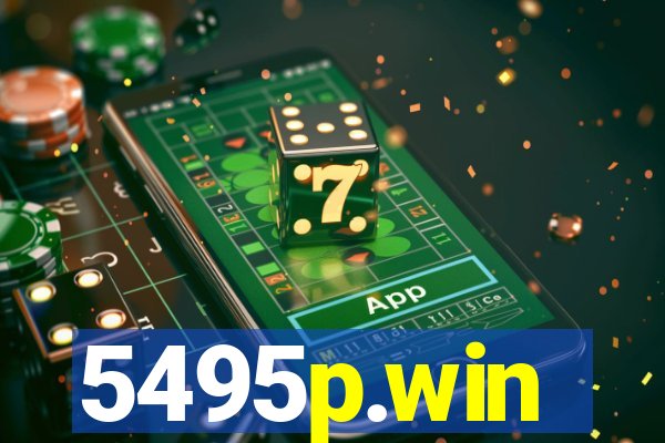 5495p.win