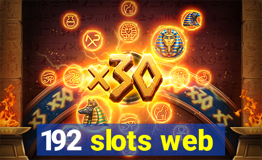 192 slots web