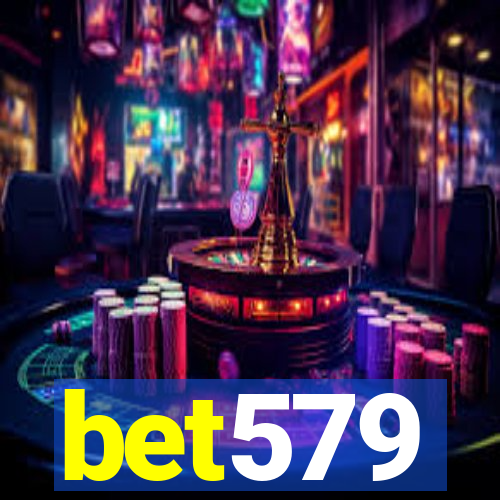 bet579