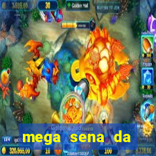 mega sena da virada 2025