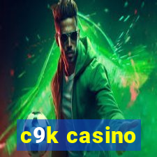 c9k casino