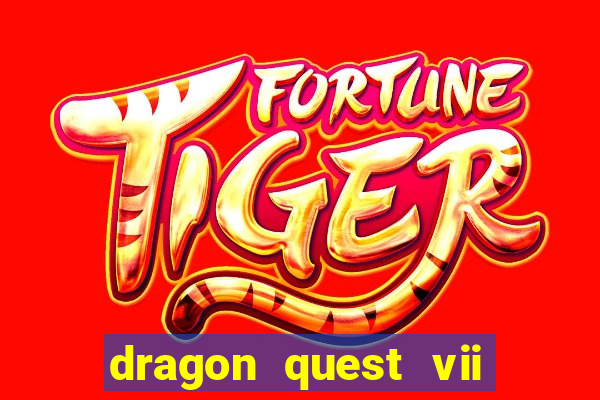 dragon quest vii ps1 rom pt-br