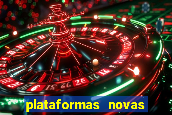 plataformas novas pagando muito