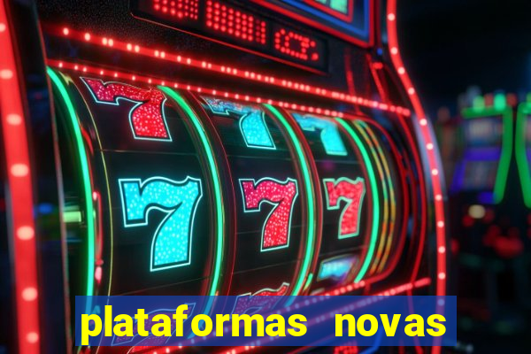 plataformas novas pagando muito