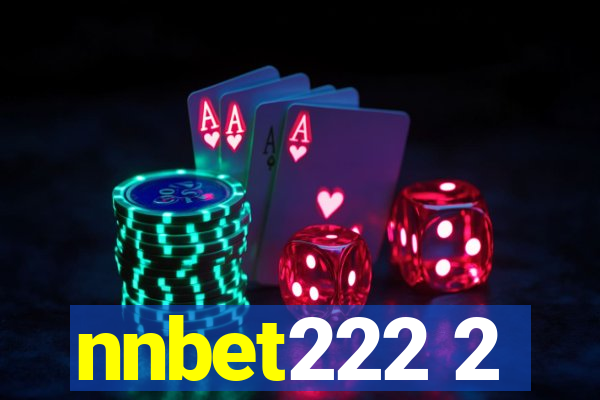 nnbet222 2