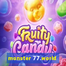 monster 77.world