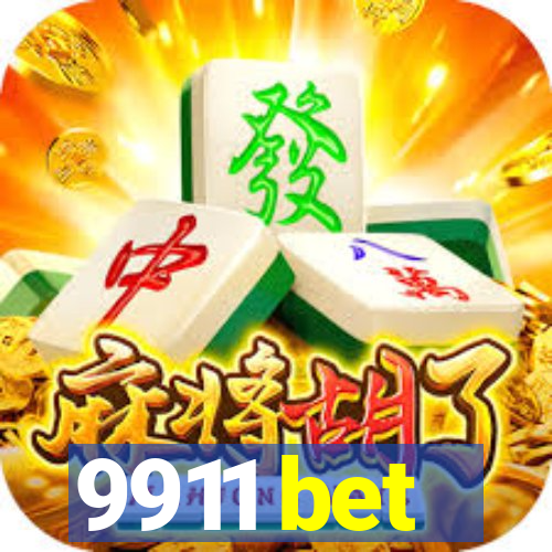 9911 bet