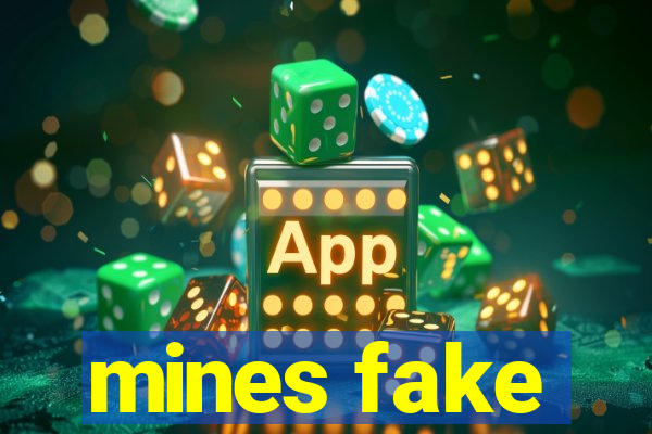 mines fake