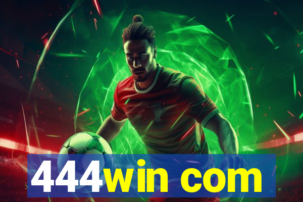 444win com