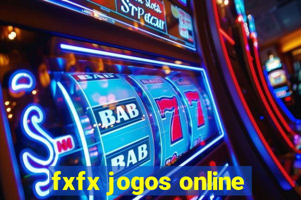 fxfx jogos online