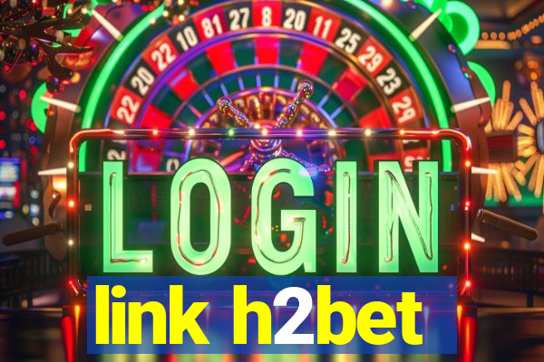 link h2bet