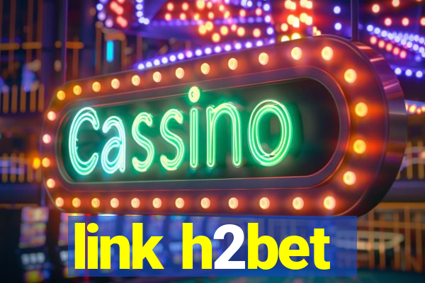 link h2bet