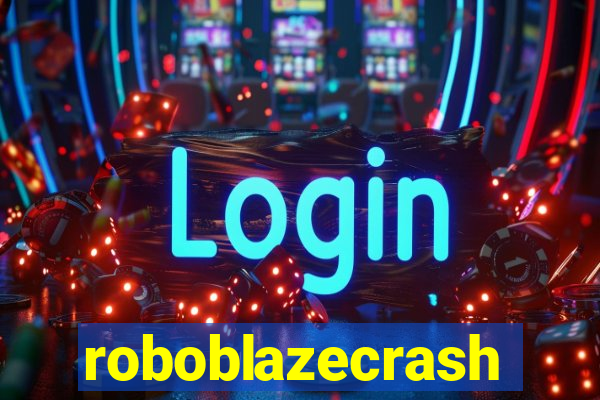 roboblazecrash
