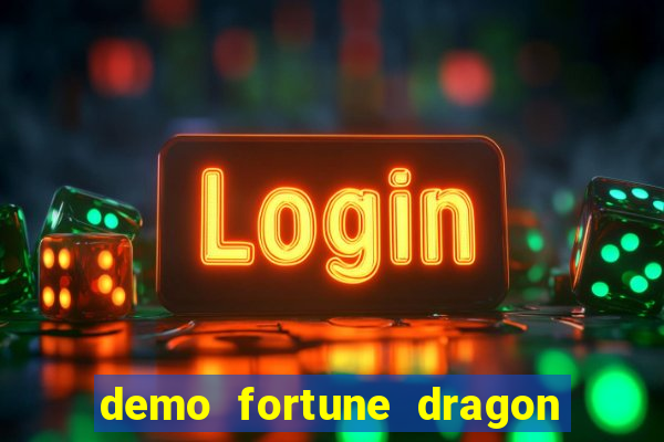 demo fortune dragon com ganho certo