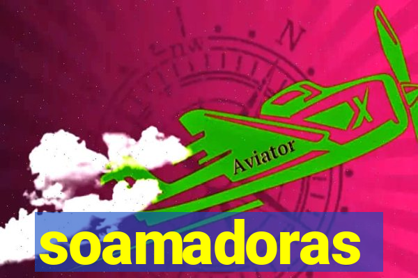 soamadoras