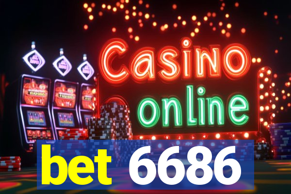 bet 6686