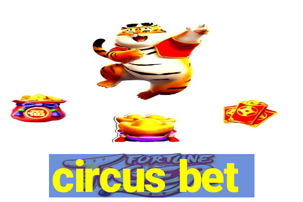 circus bet