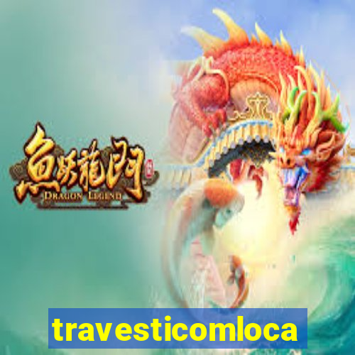 travesticomlocal
