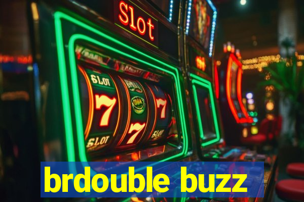 brdouble buzz