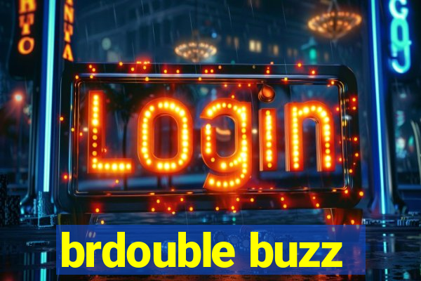 brdouble buzz