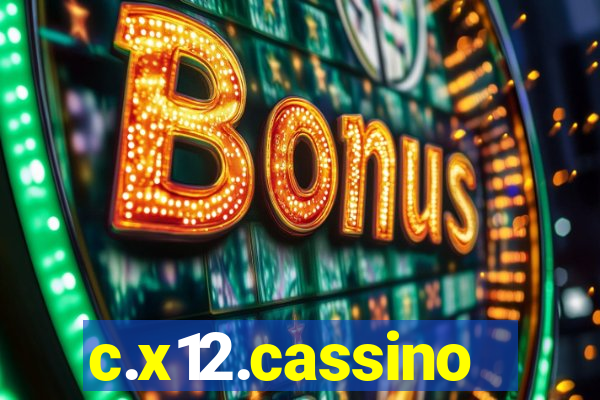 c.x12.cassino