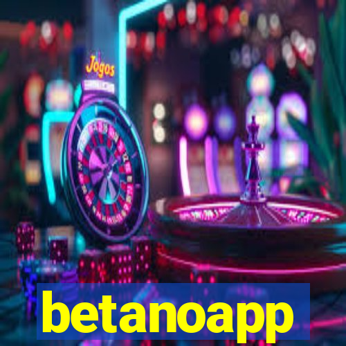 betanoapp