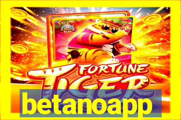 betanoapp