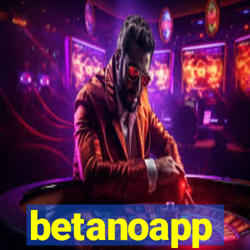 betanoapp