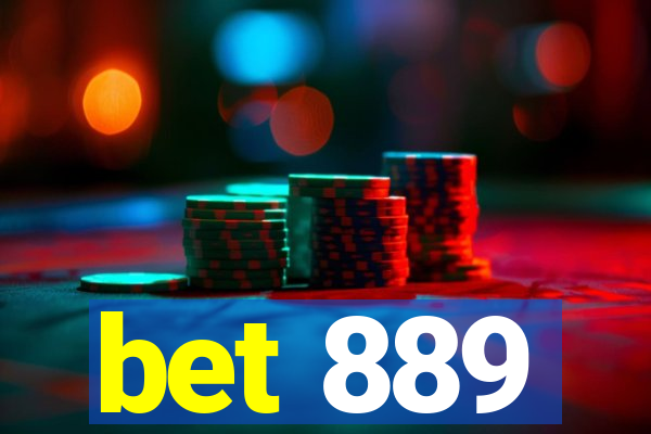 bet 889